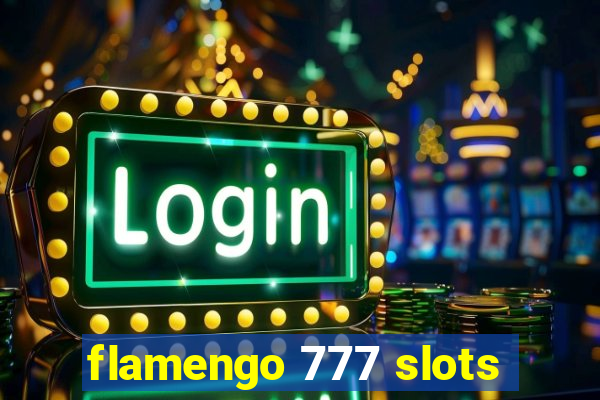 flamengo 777 slots